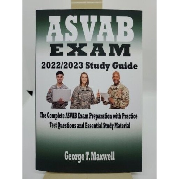 ASVAB Study Guide 2022-2023: Practice Test Questions And Essential Study Guide - Picture 1 of 4